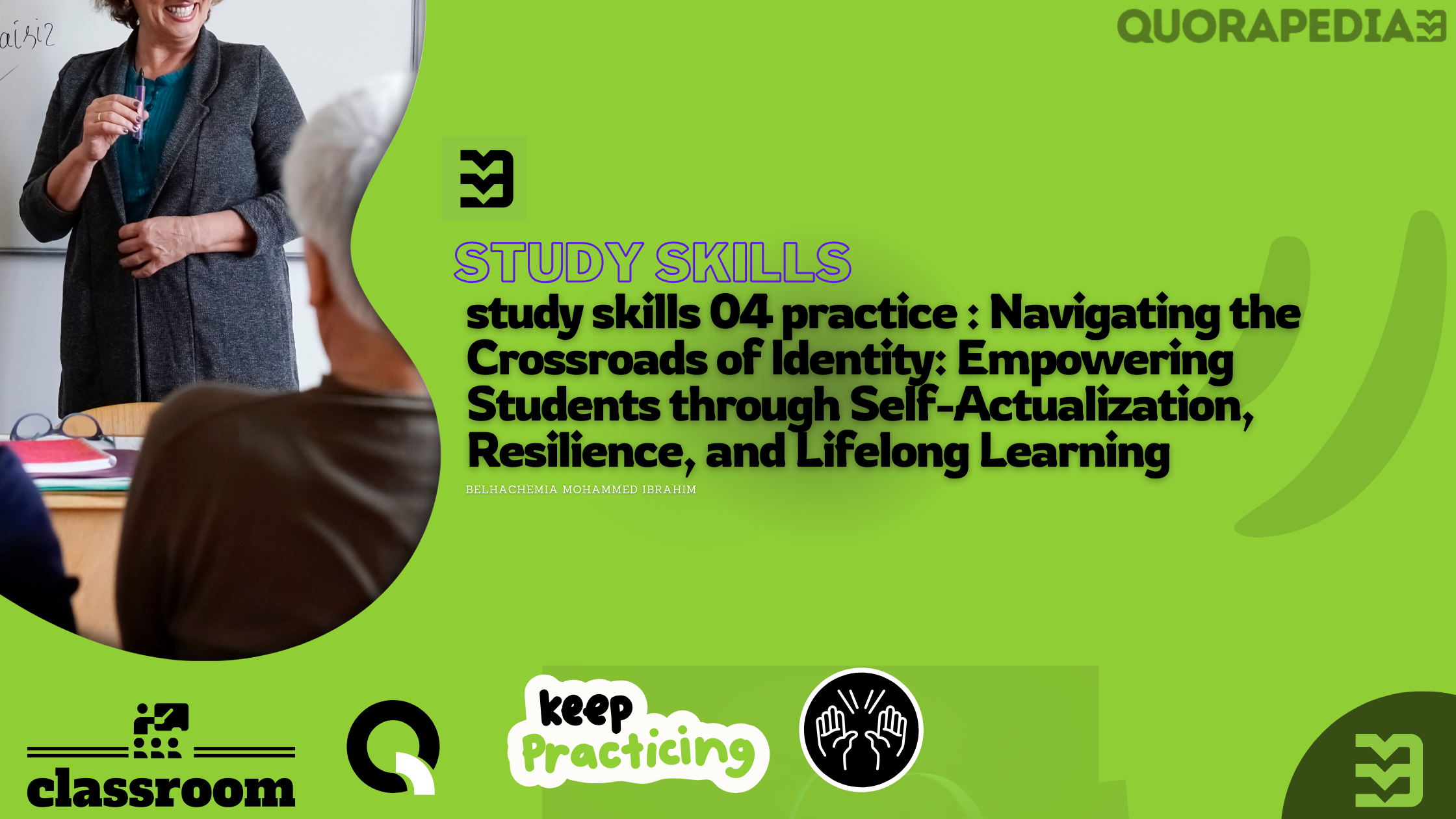 study skills 04 practice : Navigating the Crossroads of Identity: Empowering Students through Self-Actualization, Resilience, and Lifelong Learning