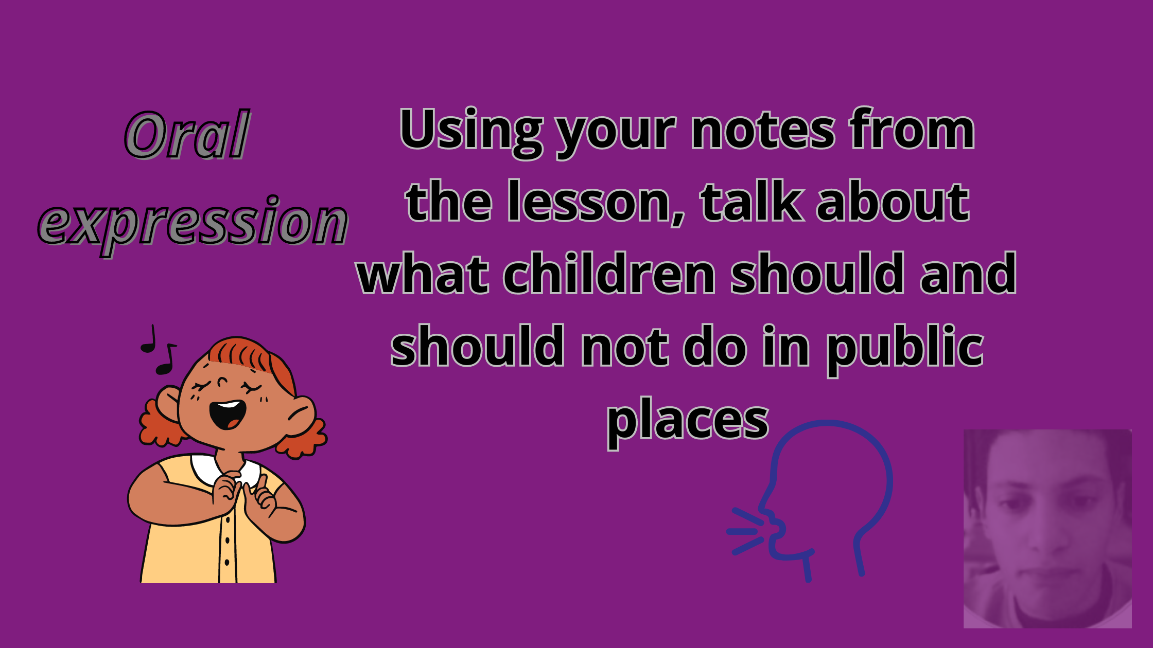 Using your notes from the lesson, talk about what children should and should not do in public places.