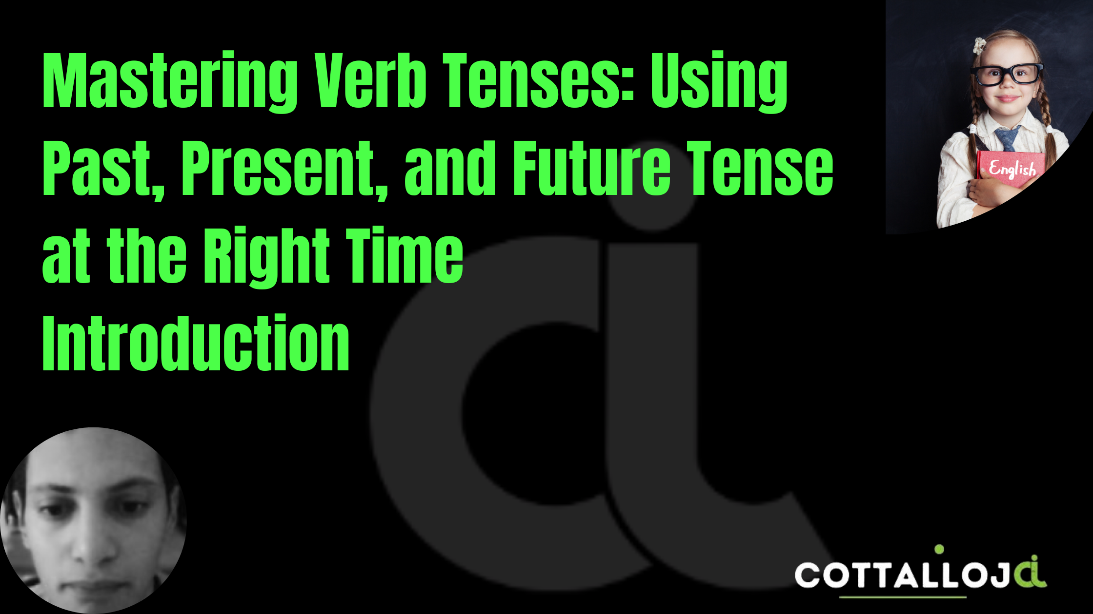Mastering Verb Tenses: Using Past, Present, and Future Tense at the Right Time 