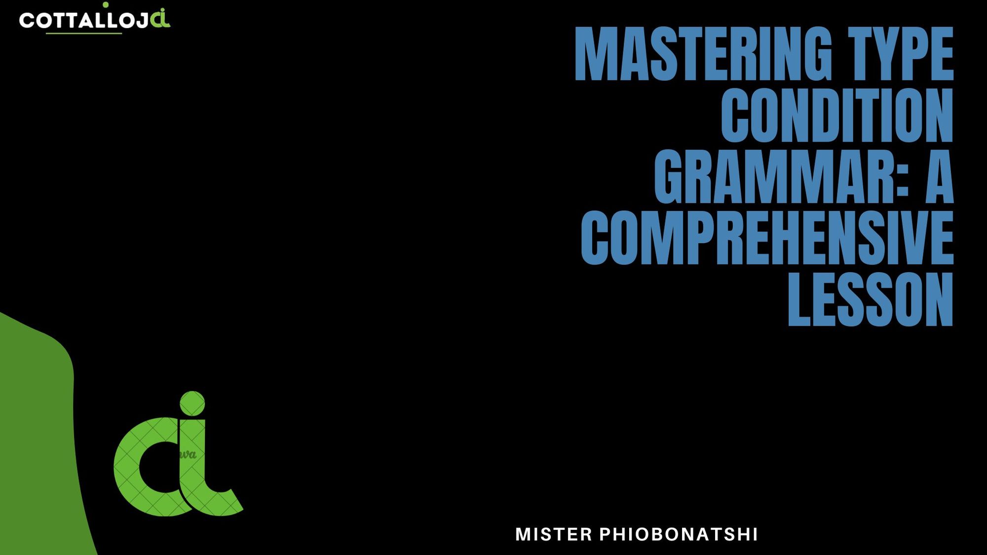 Mastering Type Condition Grammar: A Comprehensive Lesson