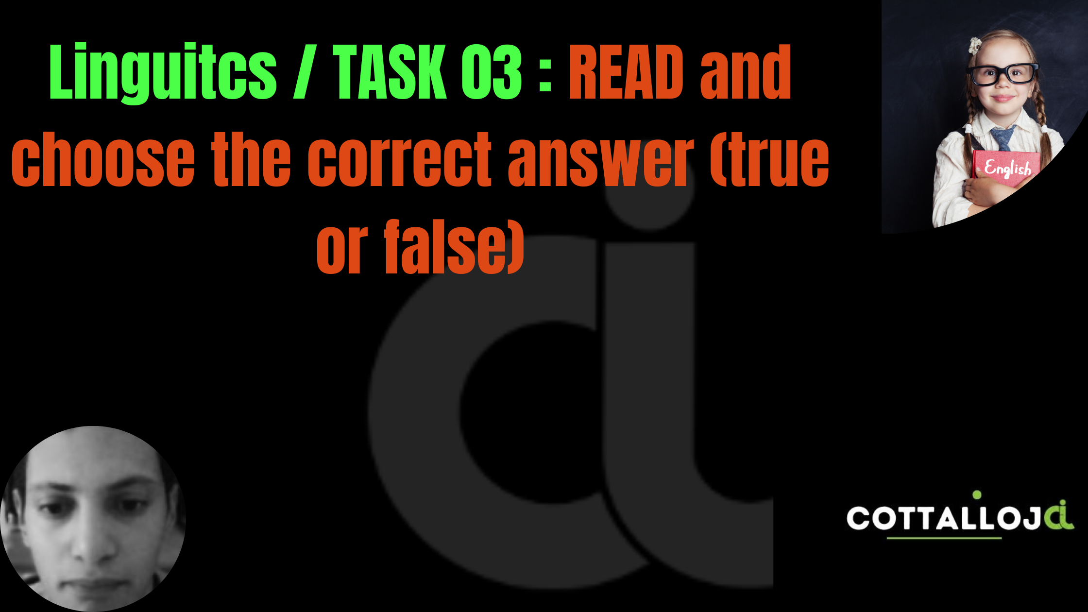 Introduction à la linguistique 3, Task 3. choose the correct answer true or false