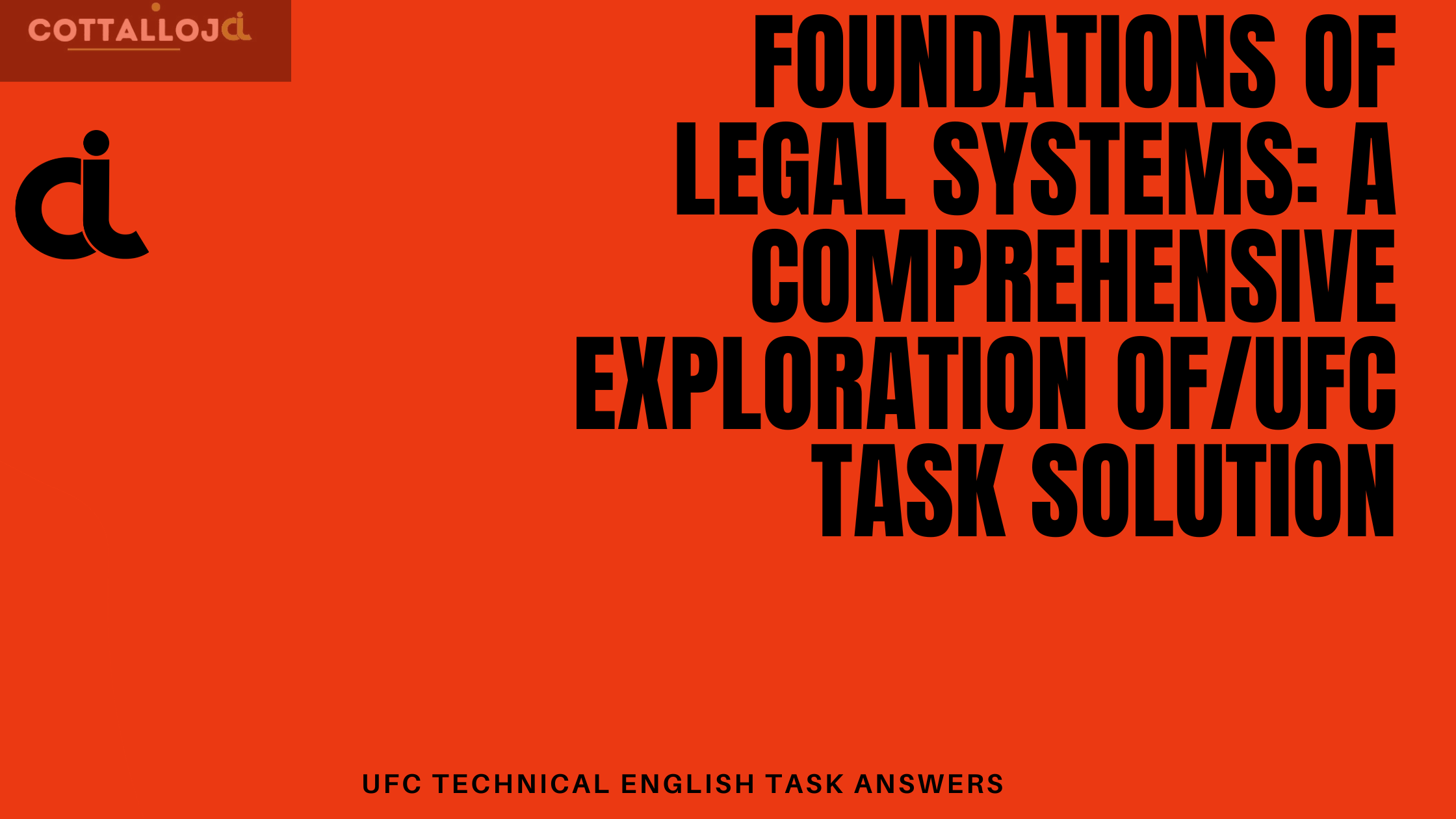 Foundations of Legal Systems: A Comprehensive Exploration of/ufc Task Solution