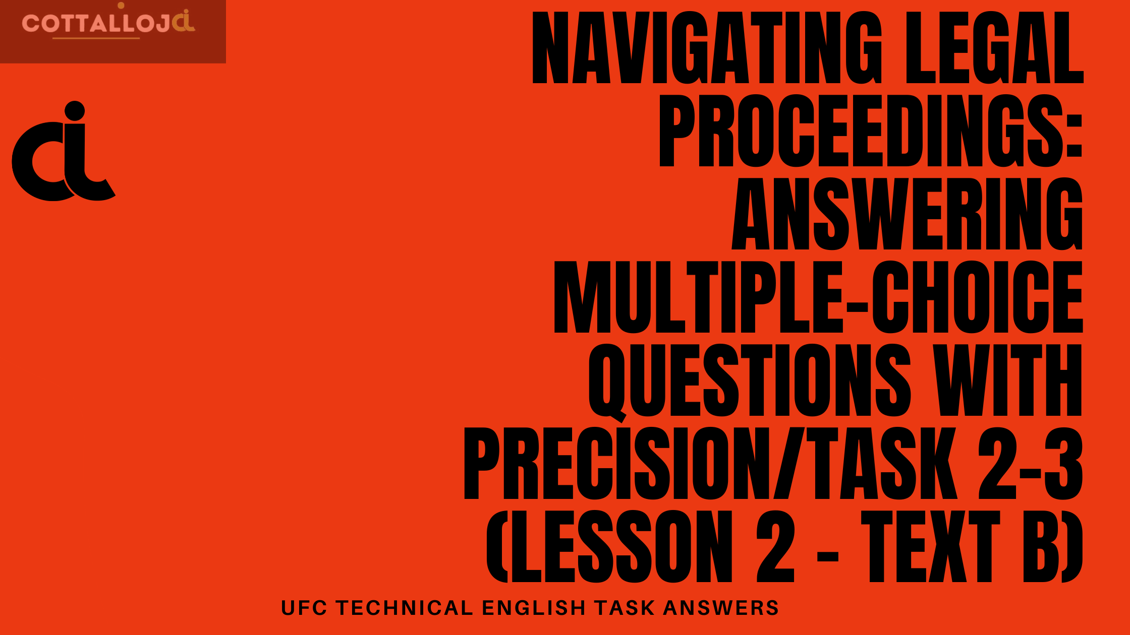 Navigating Legal Proceedings: Answering Multiple-Choice Questions with Precision/task 2-3 (Lesson 2 – Text B)
