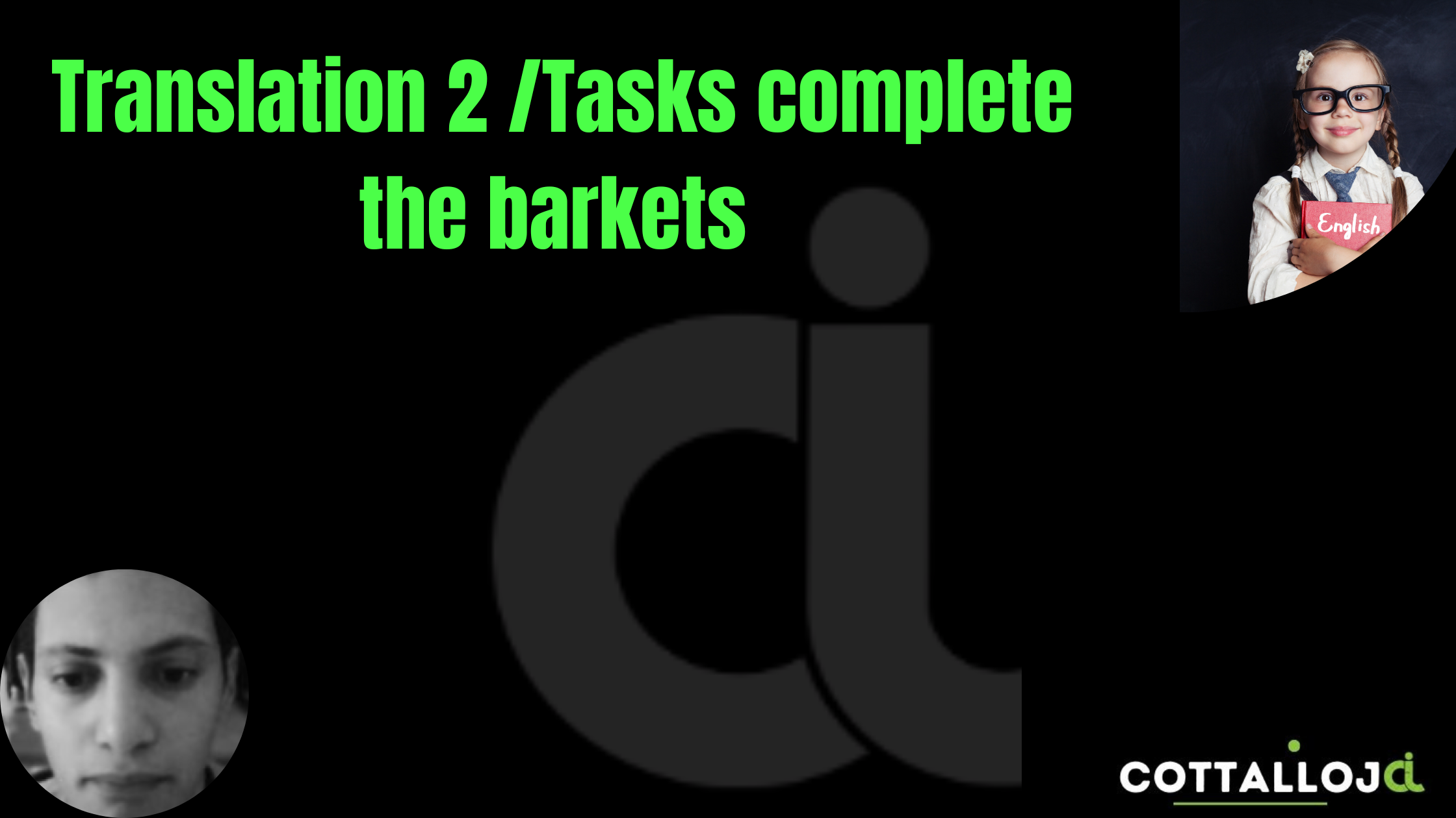 Translation Tasks complete the barkets