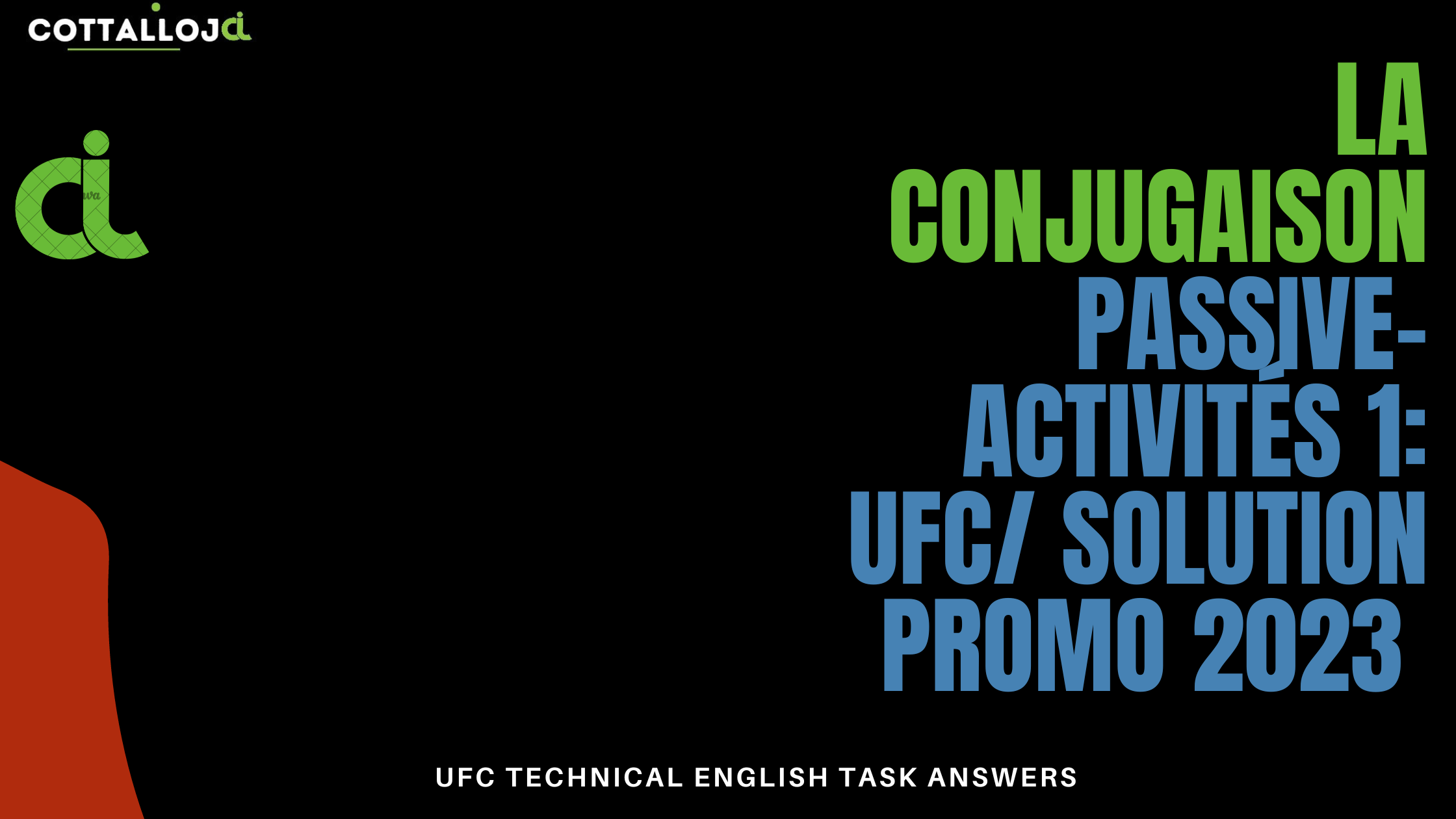 La conjugaison passive- Activités 1: UFC/ solution promo 2023