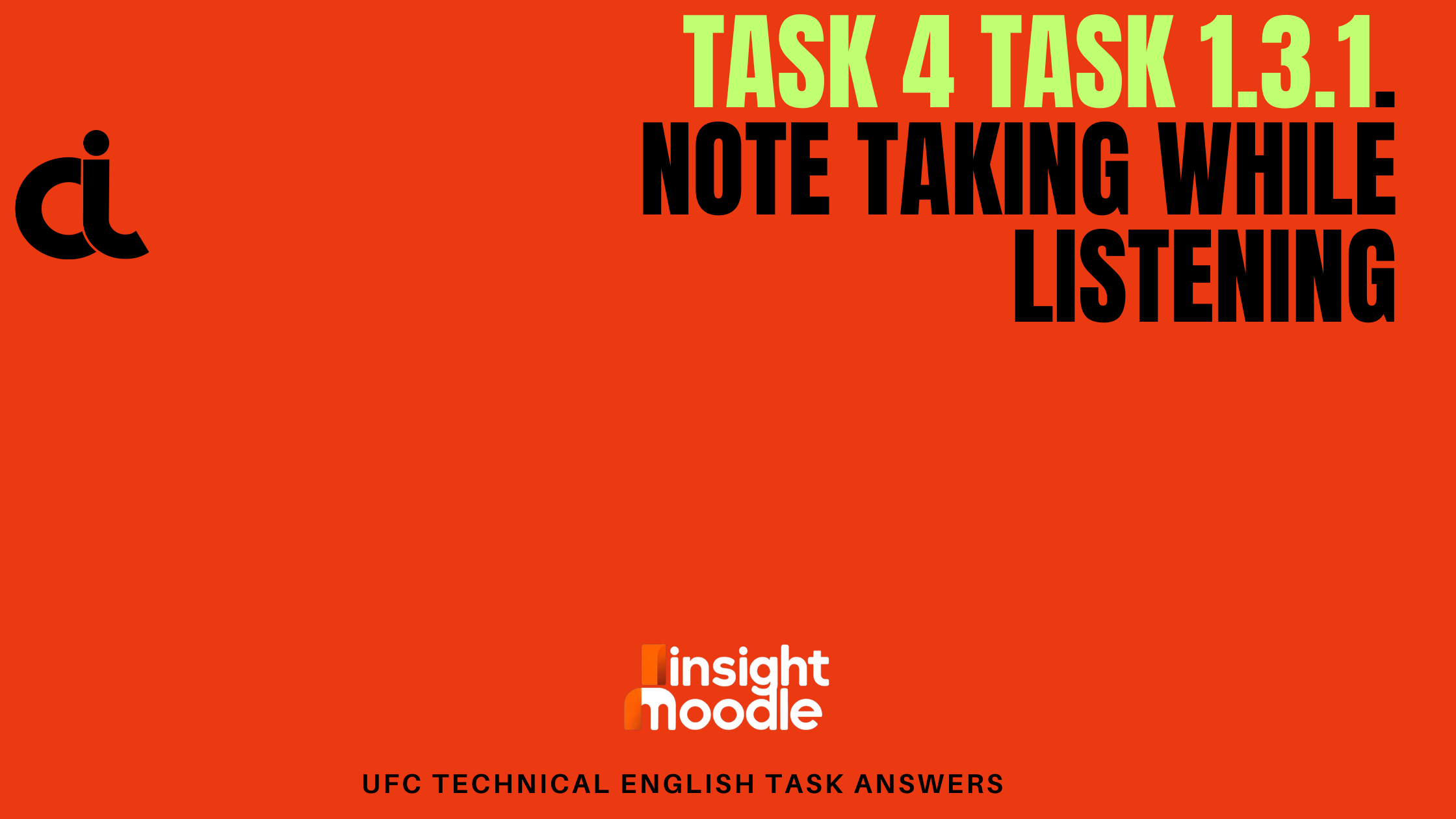 study skills task 4 Task 1.3.1. Note taking while listening/UFC