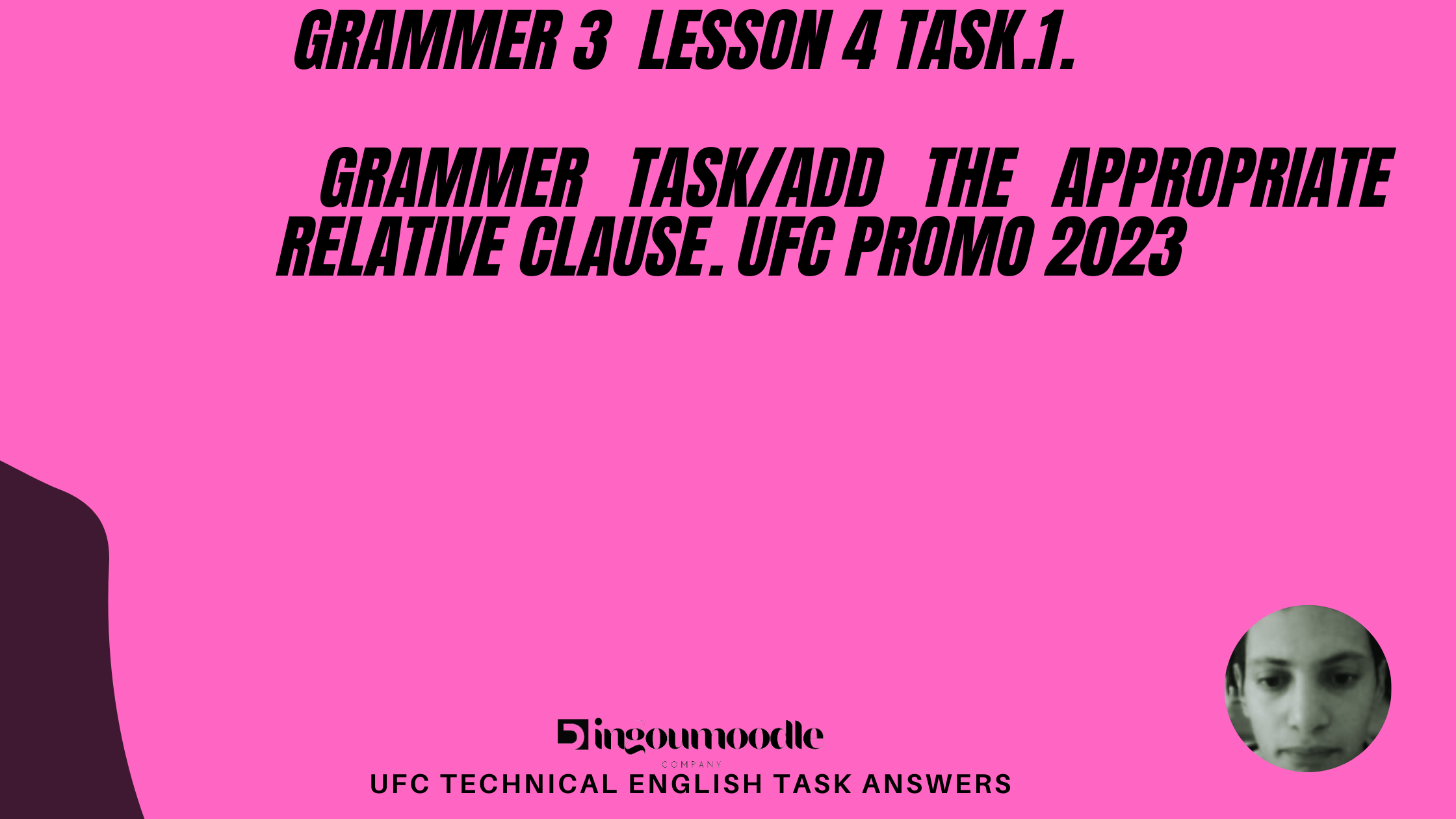 Grammar Task/Add the appropriate relative clause. ufc promo 2023