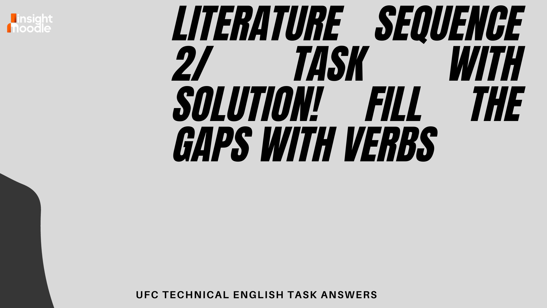 Literature sequence 2/ Task with solution! fill the gaps with verbs