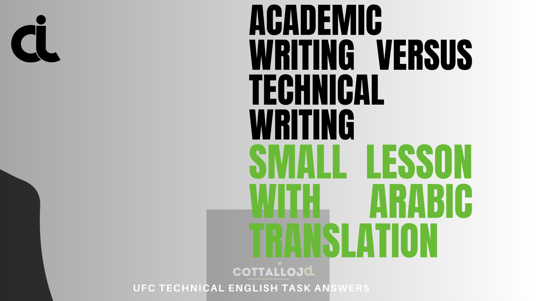 Lesson: Understanding Similarities and Differences between Academic and Technical Writing,small one with arabic translation