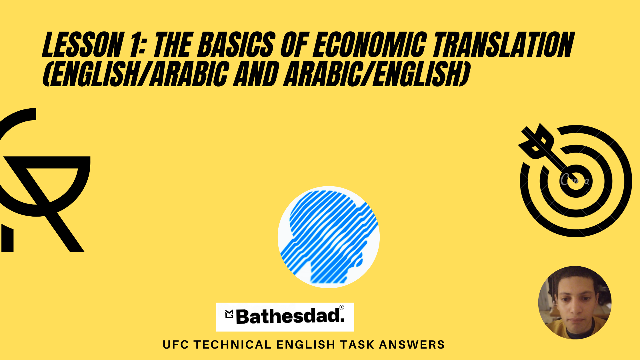 Lesson 1: The Basics of Economic Translation (English/Arabic and Arabic/English)