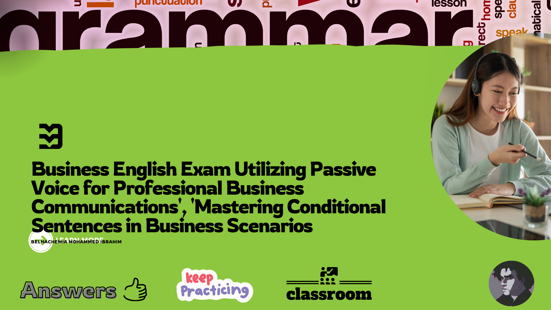 Business English Exam: Utilizing Passive Voice for Professional Business Communications, 'Mastering Conditional