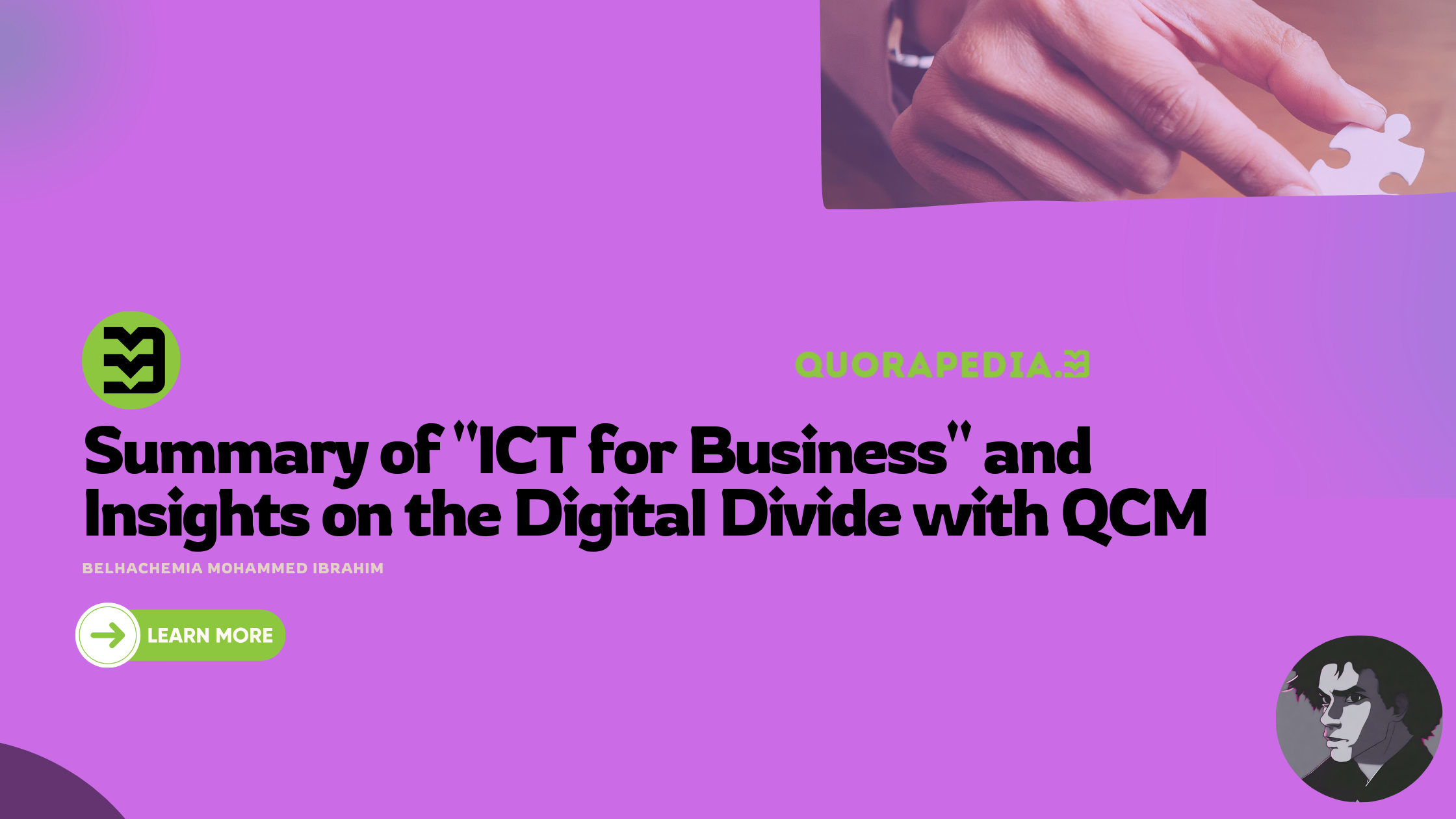 Summary of "ICT for Business" and Insights on the Digital Divide with QCM