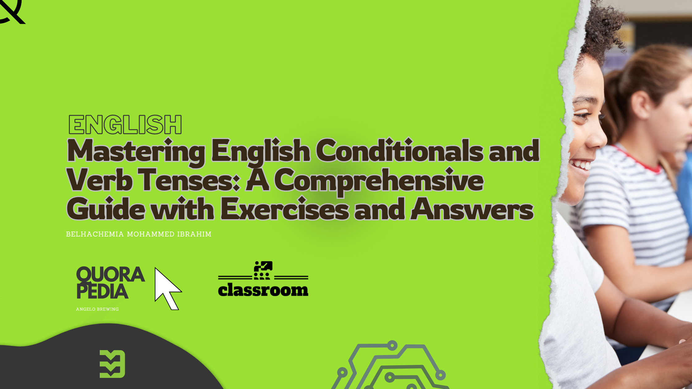 Mastering English Conditionals and Verb Tenses: A Comprehensive Guide with Exercises and Answers